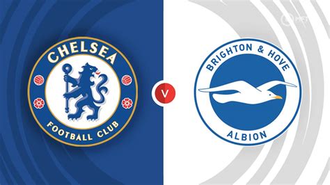 Brighton & Hove Albion vs Chelsea: A Thrilling FA Cup Clash